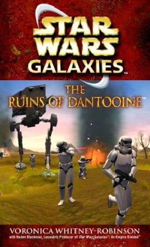 [Star Wars Legends 01] • Star Wars · Galaxies · the Ruins of Dantooine